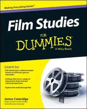 Film Studies For Dummies, Paperback/James Cateridge