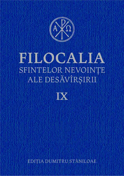 Filocalia sfintelor nevoințe ale desăvârșirii IX