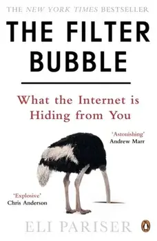 Filter Bubble. What The Internet Is Hiding From You, Paperback/Eli Pariser