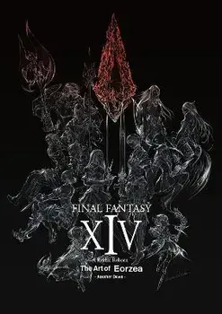 Final Fantasy XIV: A Realm Reborn -- The Art of Eorzea -Another Dawn-, Paperback/***