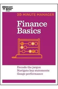 Finance Basics (HBR 20-Minute Manager Series) - Harvard Business Review