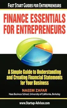 Finance Essentials for Entrepreneurs, Paperback/Naeem Zafar