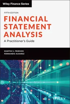 Financial Statement Analysis: A Practitioner's Gui de, Fifth Edition, Hardback/M Fridson