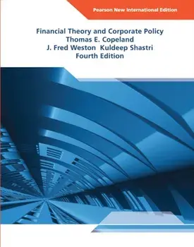 Financial Theory and Corporate Policy: Pearson New International Edition. 4 ed, Paperback/Kuldeep Shastri