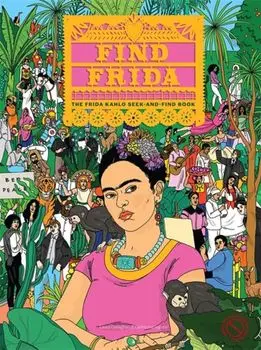 Find Frida, Hardback/Catherine Ingram