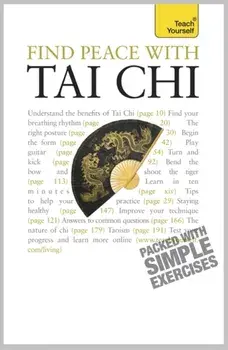 Find Peace With Tai Chi. A beginner's guide to the ideas and essential principles of Tai Chi, Paperback/Robert Parry