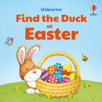 Find the Duck at Easter, Board book/Kate Nolan