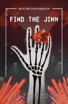 Find the Jinn (Wilde Contracts #1), Paperback/Maz Maddox