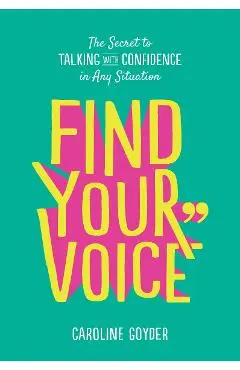 Find Your Voice - Caroline Goyder