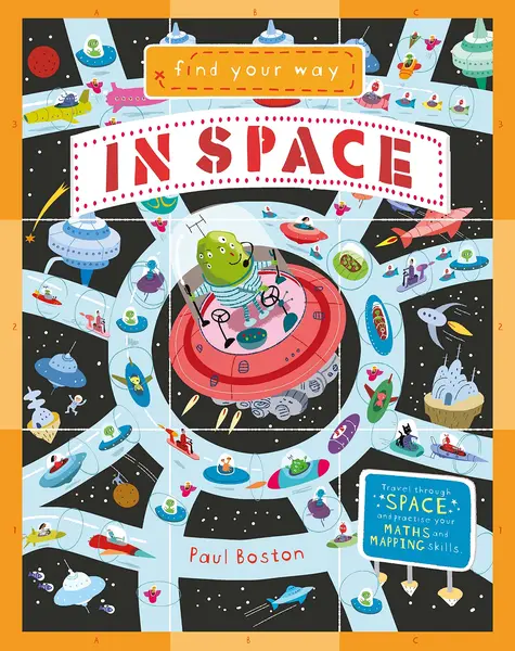 Find Your Way In Space Paperback | Paul Boston, QED Publishing
