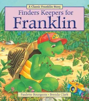 Finders Keepers for Franklin, Paperback/Paulette Bourgeois