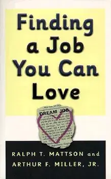 Finding a Job You Can Love, Paperback/Ralph T. Mattson
