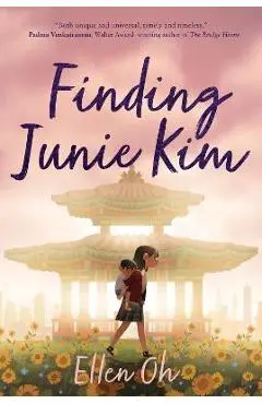 Finding Junie Kim - Ellen Oh