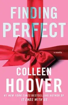 Finding Perfect: A Novella, Paperback/Colleen Hoover