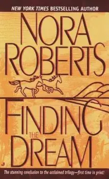 Finding the Dream, Paperback/Nora Roberts
