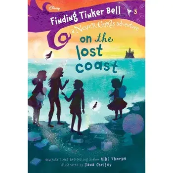 Finding Tinker Bell '3: On the Lost Coast (Disney: The Never Girls), Paperback/Kiki Thorpe