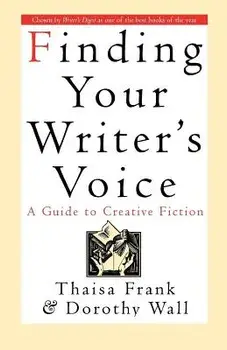 Finding Your Writer's Voice, Paperback/Thaisa Frank