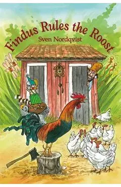 Findus Rules the Roost - Sven Nordqvist