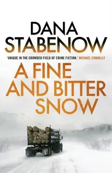 Fine And Bitter Snow, Paperback/Dana Stabenow