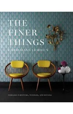 Finer Things - Christiane Lemieux