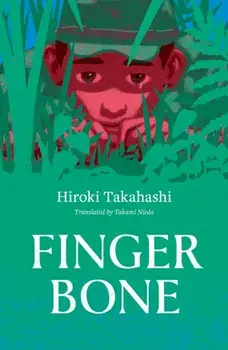 Finger Bone, Paperback/Hiroki Takahashi
