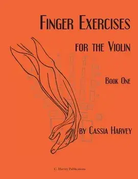Finger Exercises for the Violin, Book One, Paperback/Cassia Harvey