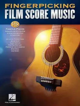 Fingerpicking Film Score Music: 15 Famous Pieces Arranged for Solo Guitar in Standard Notation & Tablature, Paperback/Hal Leonard Corp
