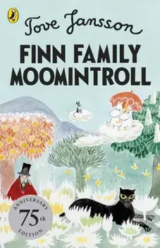 Finn Family Moomintroll. 75th Anniversary Edition, Paperback/Tove Jansson
