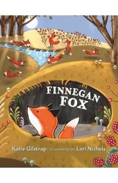 Finnegan Fox - Katie Gilstrap