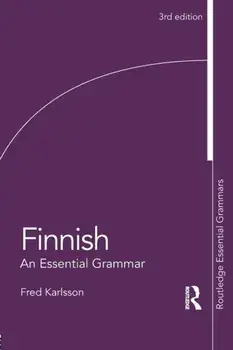 Finnish: An Essential Grammar, Paperback/Fred Karlsson