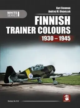 Finnish Trainer Colours 1930 - 1945, Hardback/Andrzej M. Olejniczak