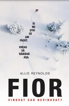 Fior. Vinovat sau nevinovat/Allie Reynolds