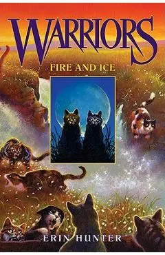 Fire and Ice - Erin Hunter