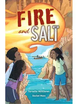 Fire and Salt, Paperback/Tarnelia Matthews