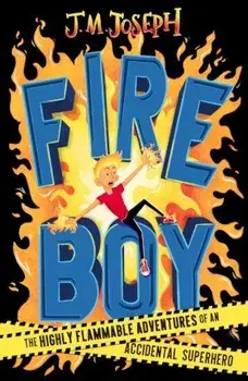 Fire Boy, Paperback/J.M. Joseph