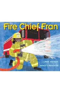 Fire Chief Fran - Linda Ashman