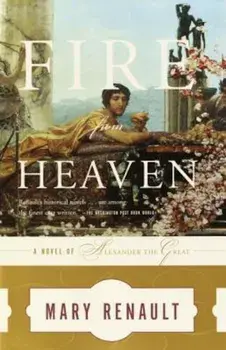 Fire from Heaven, Paperback/Mary Renault