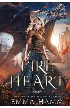Fire Heart - Emma Hamm