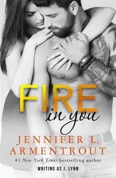 Fire In You. Volume Six, Paperback/J. Lynn