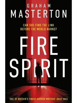 Fire Spirit, Paperback/Graham Masterton