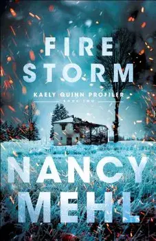 Fire Storm, Paperback/Nancy Mehl