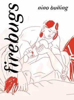 Firebugs, Hardback/Nino Bulling