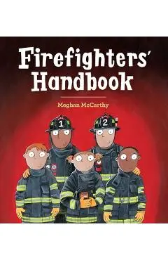Firefighters' Handbook - Meghan Mccarthy