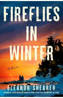 Fireflies in Winter - Eleanor Shearer