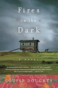 Fires in the Dark, Paperback/Louise Doughty