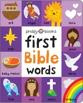 First 100 Bible Words, Hardcover/Roger Priddy
