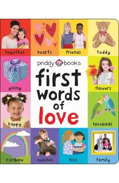 First 100: First Words of Love - Roger Priddy