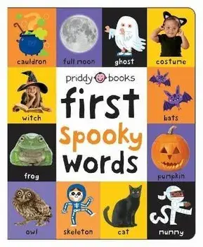 First 100 Padded: First Spooky Words, Board Books/Roger Priddy
