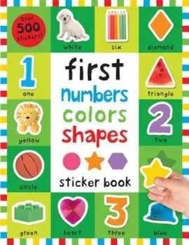 First 100 Stickers: First Numbers, Colors, Shapes, Paperback/Roger Priddy