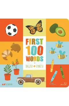 First 100 Words In English And Spanish - Ana Godinez